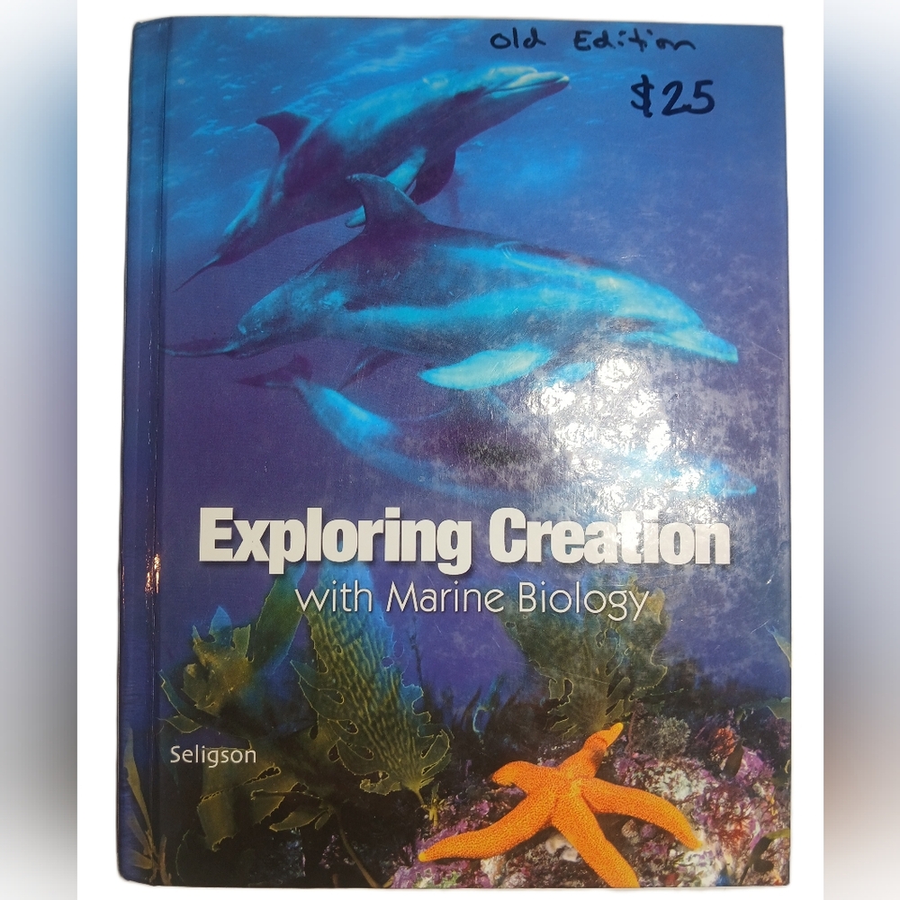 Apologia Exploring Creation With Marine Biology Text 1st Edition